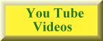 You Tube Videos